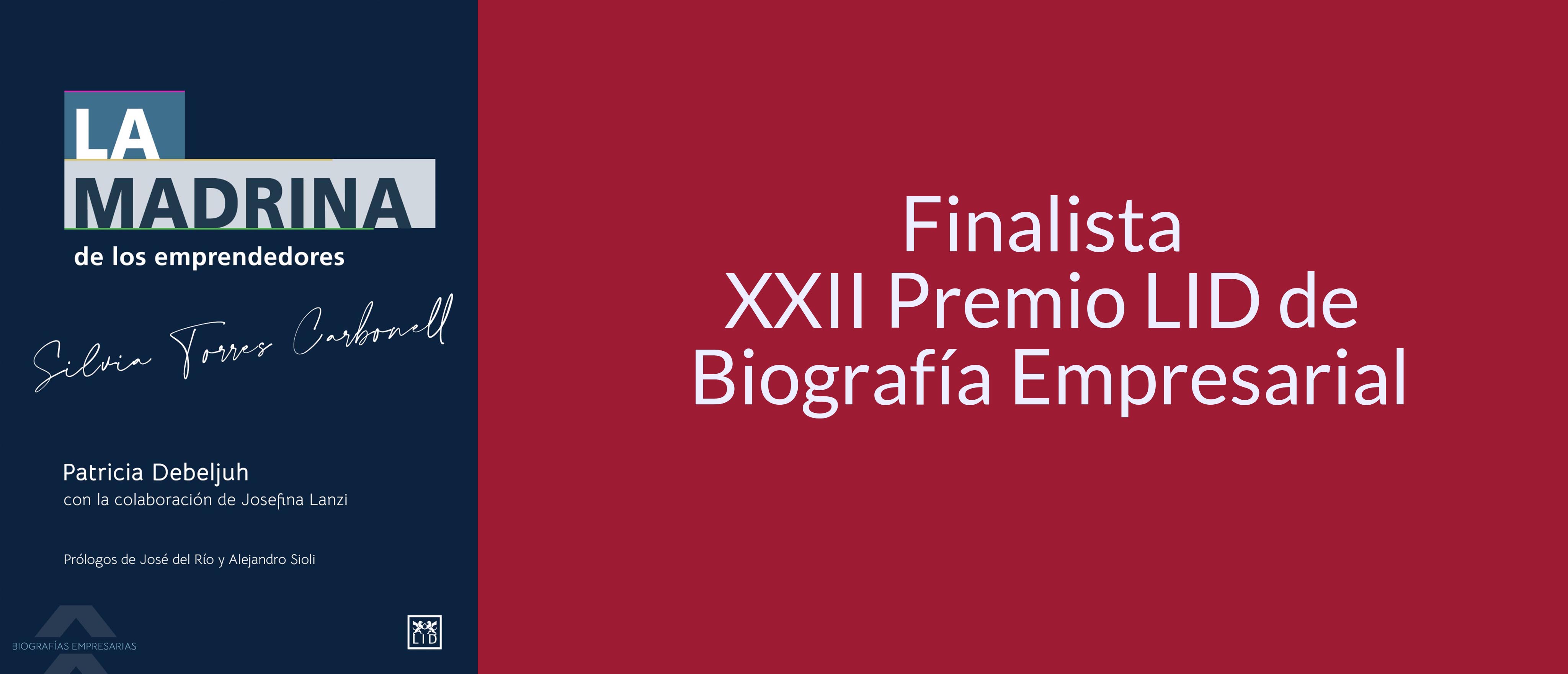La biografía de Silvia Torres Carbonell finalista en la XXII edición del Premio LID de Biografía Empresarial