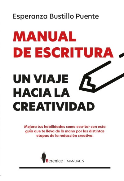 Manual de escritura. Un viaje hacia la creatividad.