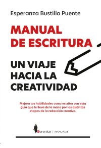 Manual de escritura. Un viaje hacia la creatividad.